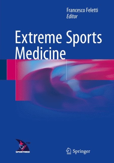 Francesco Feletti - Extreme Sports Medicine, E-bok