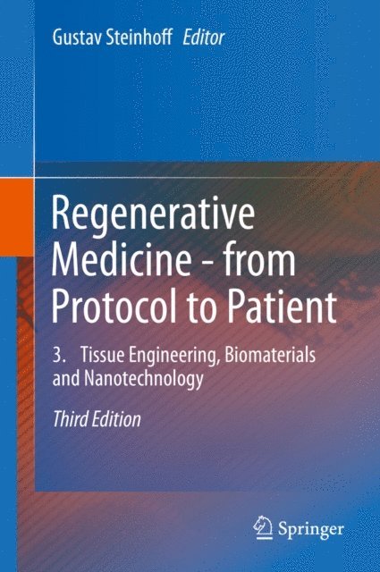 Gustav Steinhoff - Regenerative Medicine - from Protocol to Patient, E-bok