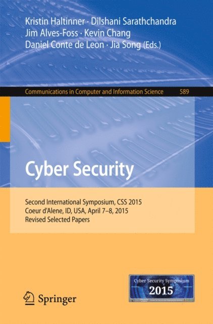 Jia Song, Daniel Conte de Leon, Kevin Chang, Jim Alves-Foss, Dilshani Sarathchandra, Kristin Haltinner - Cyber Security, E-bok