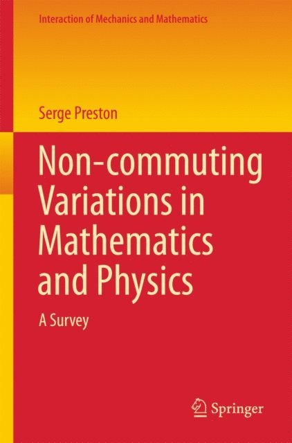 Serge Preston - Non-commuting Variations in Mathematics and Physics, E-bok