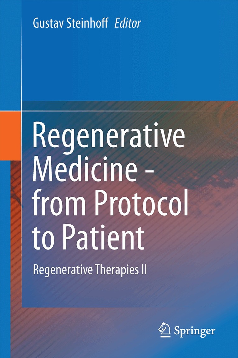 Gustav Steinhoff - Regenerative Medicine - from Protocol to Patient, Inbunden