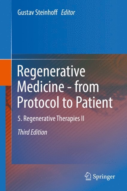 Gustav Steinhoff - Regenerative Medicine - from Protocol to Patient, E-bok