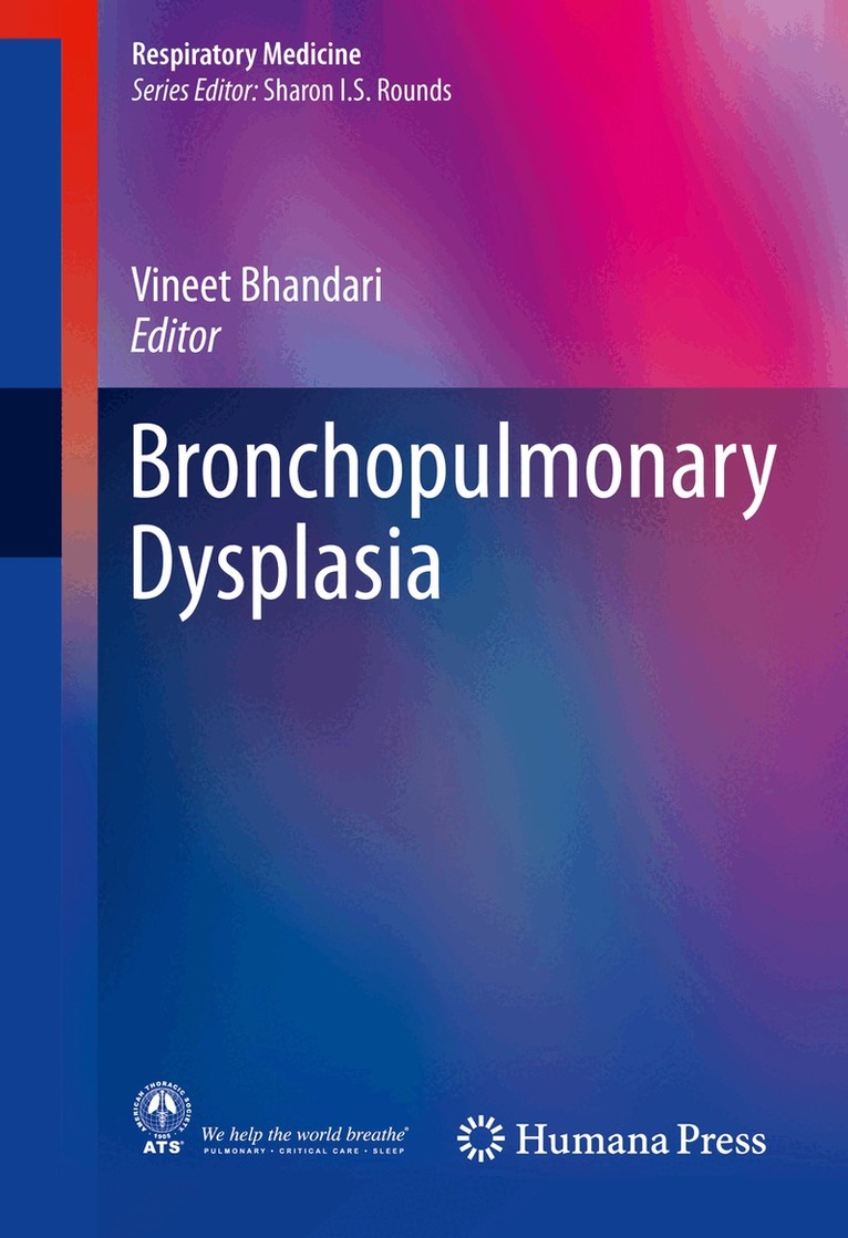 Bronchopulmonary Dysplasia