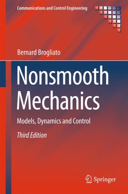 Bernard Brogliato - Nonsmooth Mechanics, E-bok