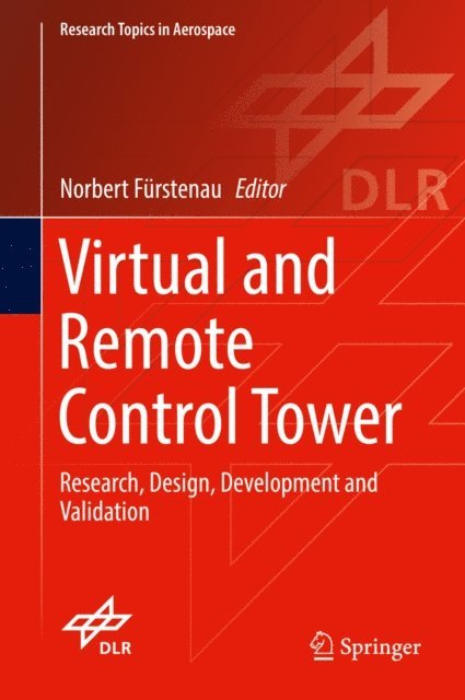 Norbert Furstenau - Virtual and Remote Control Tower, E-bok