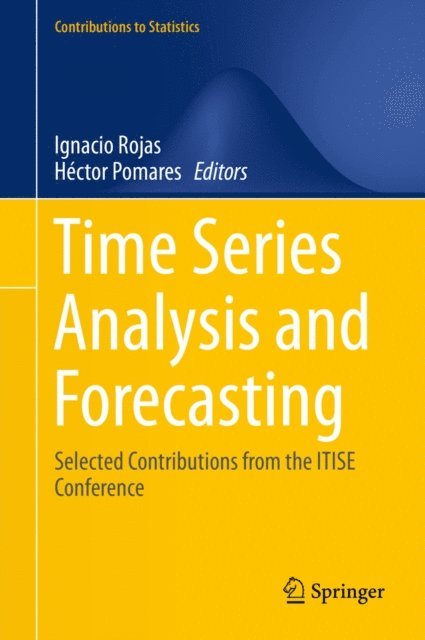 Hector Pomares, Ignacio Rojas - Time Series Analysis and Forecasting, E-bok