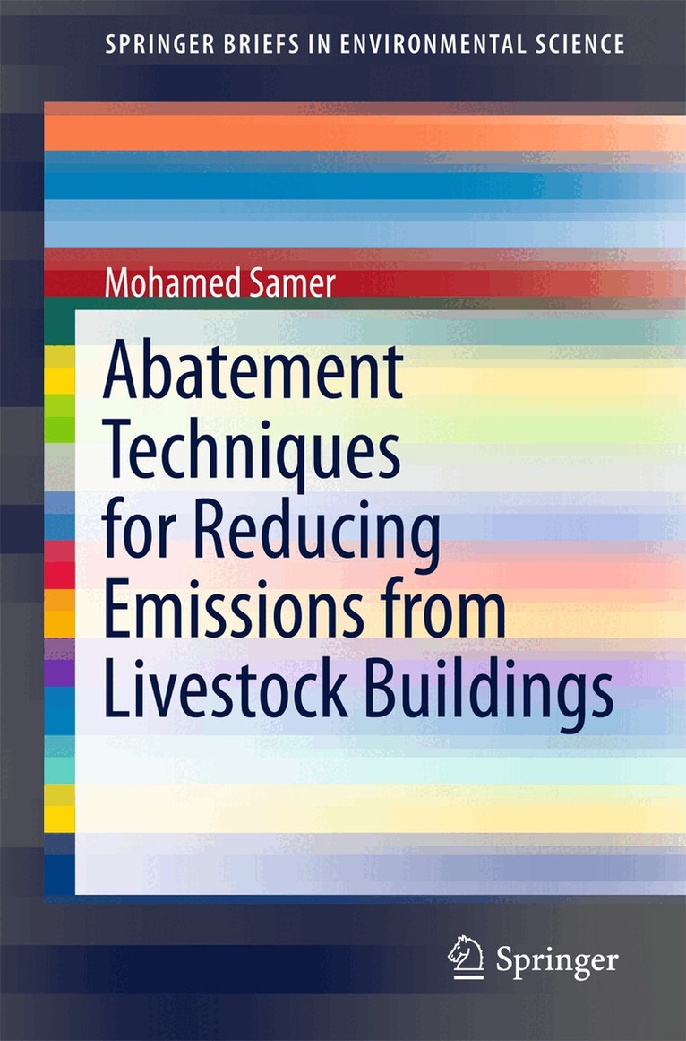 Mohamed Samer - Abatement Techniques for Reducing Emissions from Livestock Buildings, Häftad