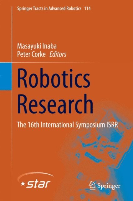 Peter Corke, Masayuki Inaba - Robotics Research, E-bok