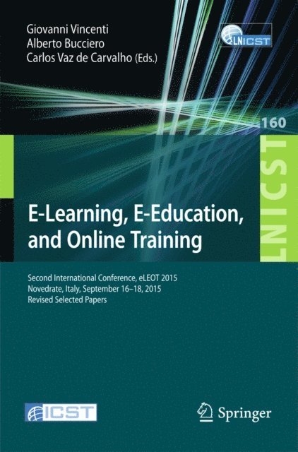 Carlos Vaz de Carvalho, Alberto Bucciero, Giovanni Vincenti - E-Learning, E-Education, and Online Training, E-bok