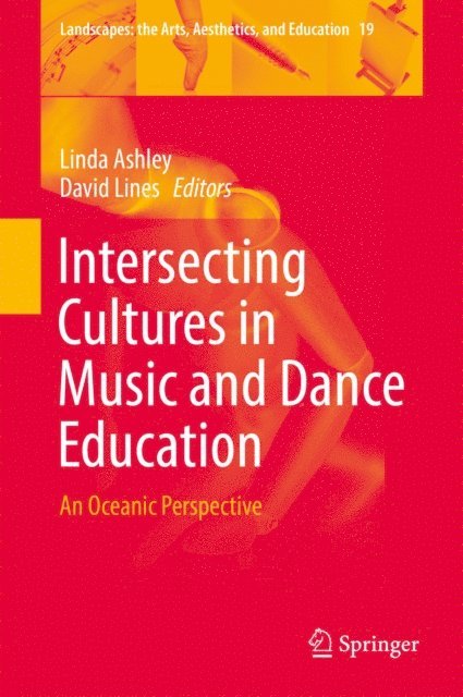 David Lines, Linda Ashley - Intersecting Cultures in Music and Dance Education, E-bok