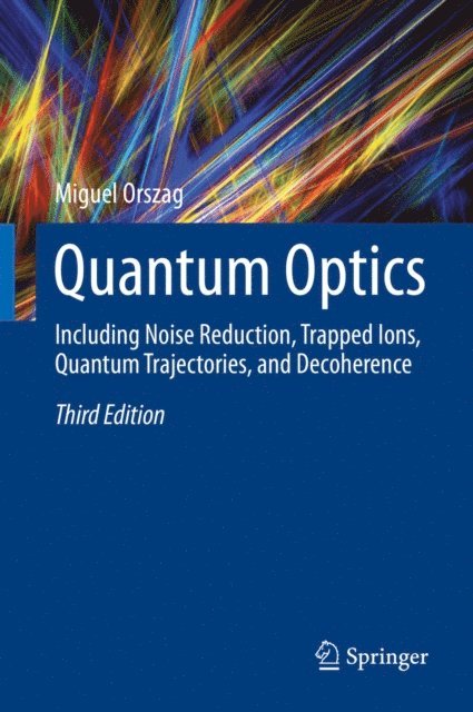Miguel Orszag - Quantum Optics, E-bok. Tillgänglighet: Lägg i varukorg