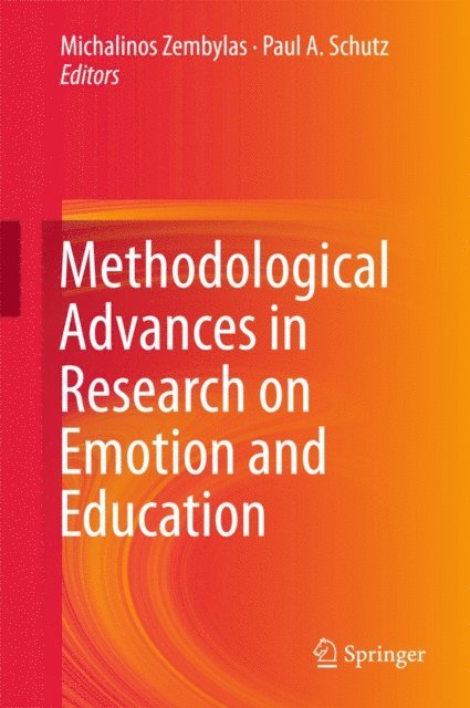 Paul A. Schutz, Michalinos Zembylas - Methodological Advances in Research on Emotion and Education, E-bok