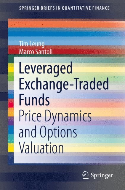 Marco Santoli, Tim Leung - Leveraged Exchange-Traded Funds, E-bok