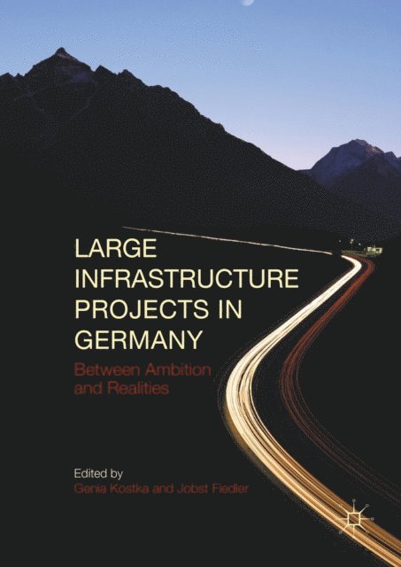 Jobst Fiedler, Genia Kostka - Large Infrastructure Projects in Germany, E-bok
