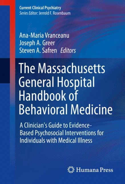 Steven A. Safren, Joseph A. Greer, Ana-Maria Vranceanu - Massachusetts General Hospital Handbook of Behavioral Medicine, E-bok