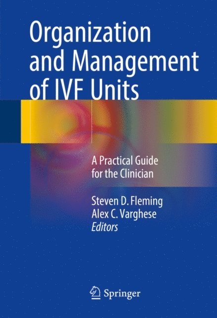 Alex C. Varghese, Steven D. Fleming - Organization and Management of IVF Units, E-bok