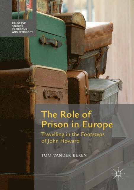 Tom Vander Beken - Role of Prison in Europe, E-bok