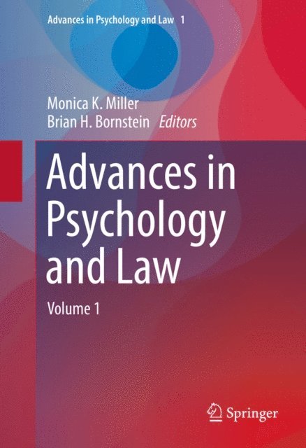 Brian H. Bornstein, Monica K. Miller - Advances in Psychology and Law, E-bok