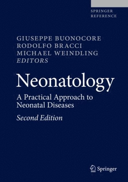 Michael Weindling, Rodolfo Bracci, Giuseppe Buonocore - Neonatology, E-bok