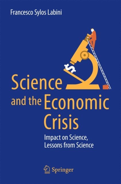 Francesco Sylos Labini - Science and the Economic Crisis, E-bok