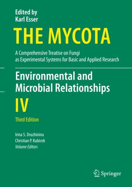 Christian P. Kubicek, Irina S. Druzhinina - Environmental and Microbial Relationships, E-bok