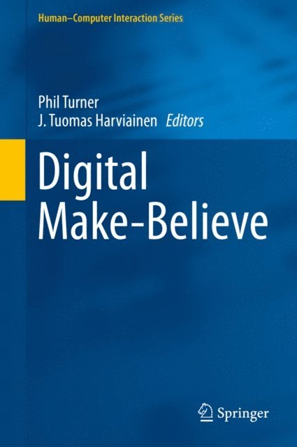 J. Tuomas Harviainen, Phil Turner - Digital Make-Believe, E-bok. Tillgänglighet: Lägg i varukorg