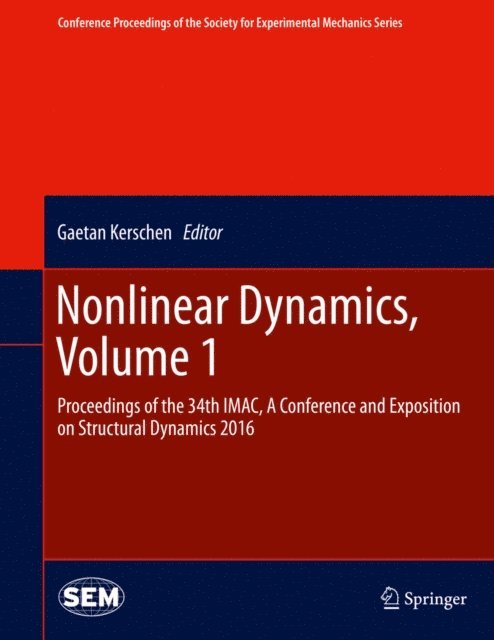 Gaetan Kerschen - Nonlinear Dynamics, Volume 1, E-bok