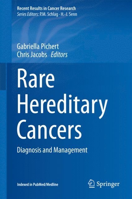 Chris Jacobs, Gabriella Pichert - Rare Hereditary Cancers, E-bok