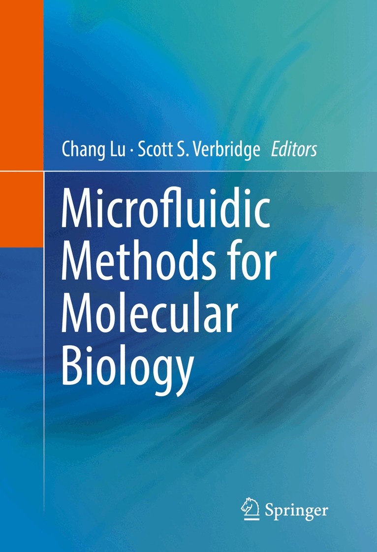 Chang Lu, Scott S. Verbridge - Microfluidic Methods for Molecular Biology, Inbunden. Tillgänglighet: Lägg i varukorg