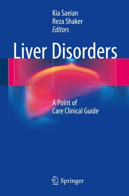 Reza Shaker, Kia Saeian - Liver Disorders, E-bok