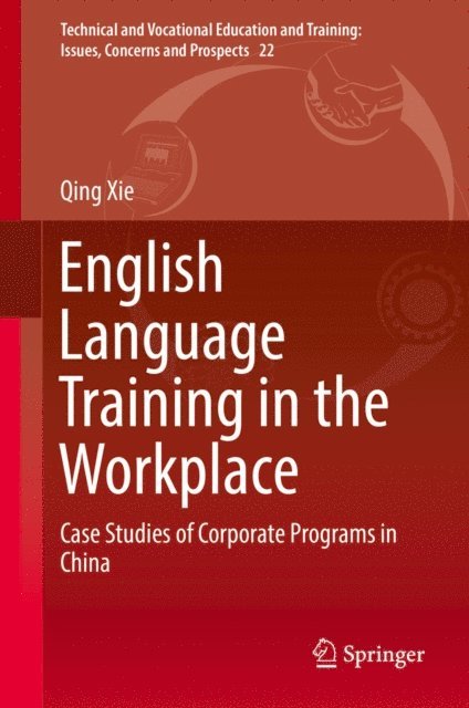 Qing Xie - English Language Training in the Workplace, E-bok