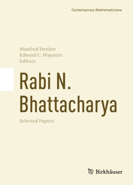 Edward C. Waymire, Manfred Denker - Rabi N. Bhattacharya, E-bok