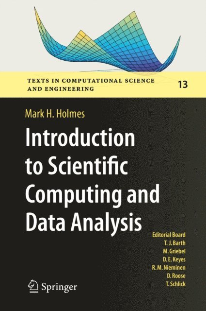 Mark H. Holmes - Introduction to Scientific Computing and Data Analysis, E-bok