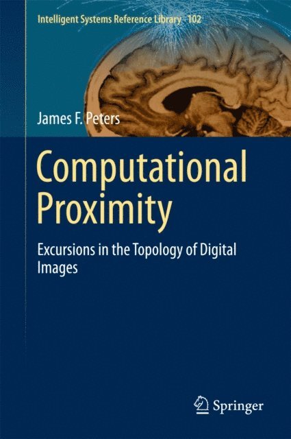 James F. Peters - Computational Proximity, E-bok