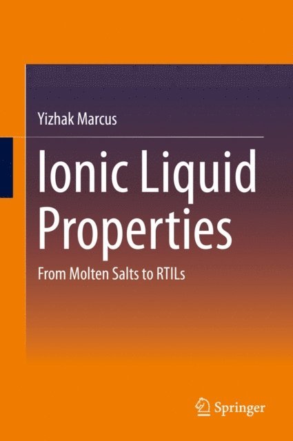 Yizhak Marcus - Ionic Liquid Properties, E-bok