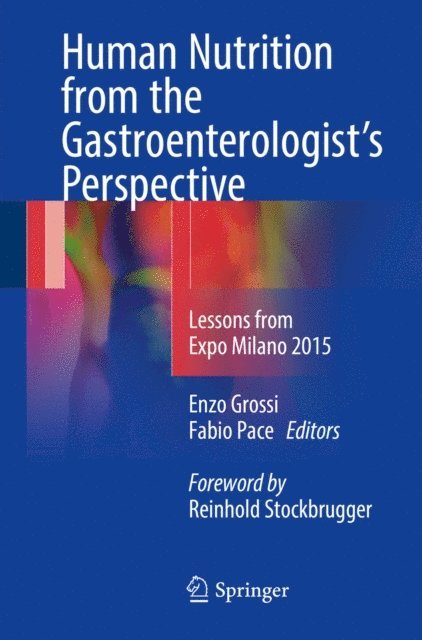 Fabio Pace, Enzo Grossi - Human Nutrition from the Gastroenterologist's Perspective, E-bok