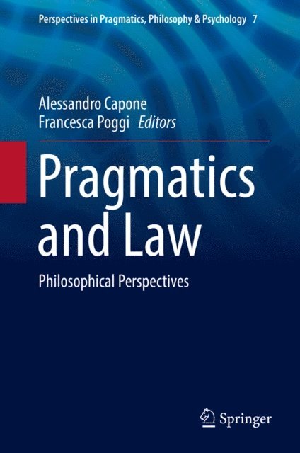 Francesca Poggi, Alessandro Capone - Pragmatics and Law, E-bok