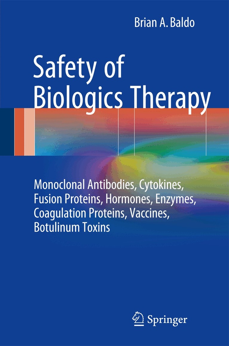 Brian A. Baldo - Safety of Biologics Therapy, Inbunden. Tillgänglighet: Lägg i varukorg