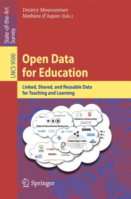 Mathieu d'Aquin, Dmitry Mouromtsev - Open Data for Education, E-bok