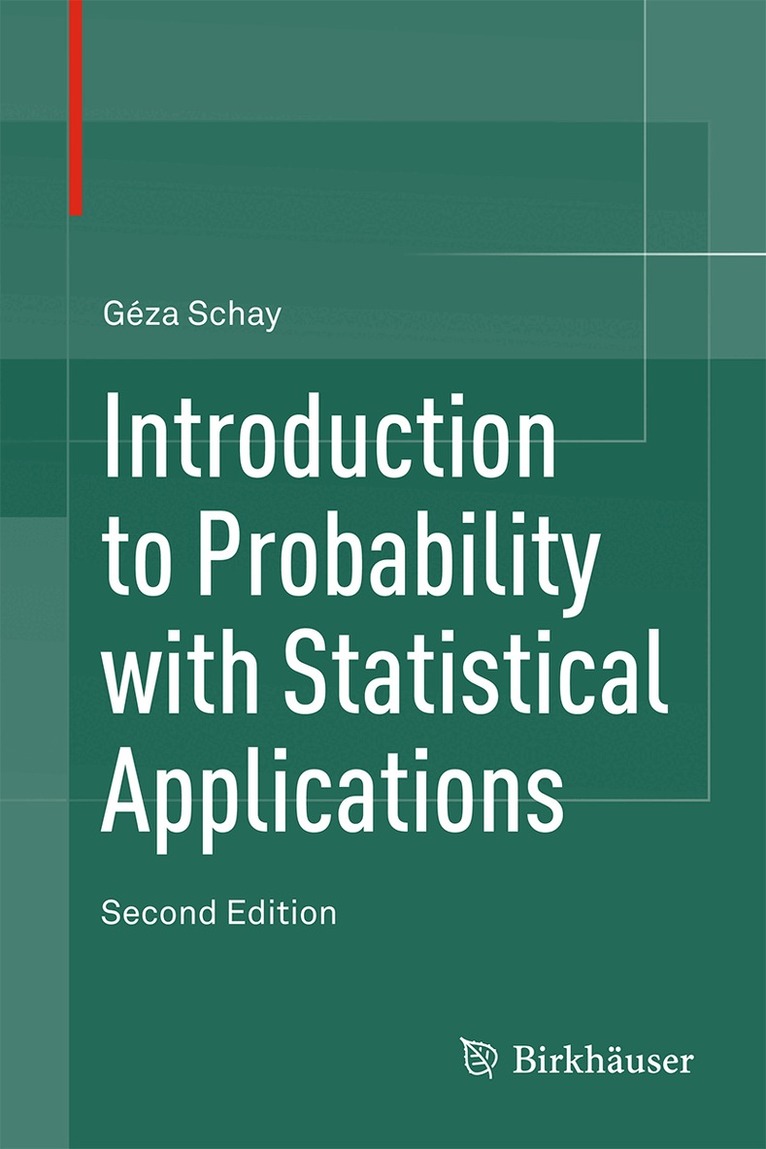 Géza Schay - Introduction to Probability with Statistical Applications, Inbunden. Tillgänglighet: Lägg i varukorg