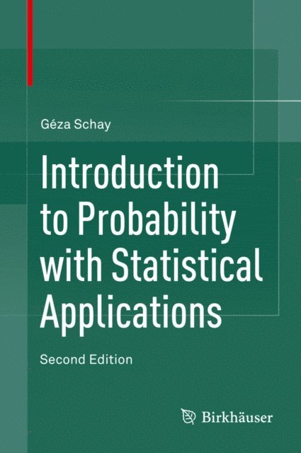 Geza Schay - Introduction to Probability with Statistical Applications, E-bok. Tillgänglighet: Lägg i varukorg