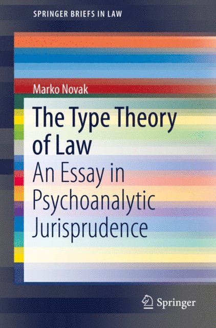 Marko Novak - Type Theory of Law, E-bok