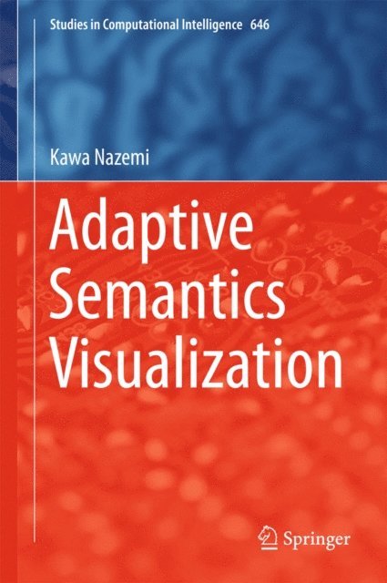 Kawa Nazemi - Adaptive Semantics Visualization, E-bok