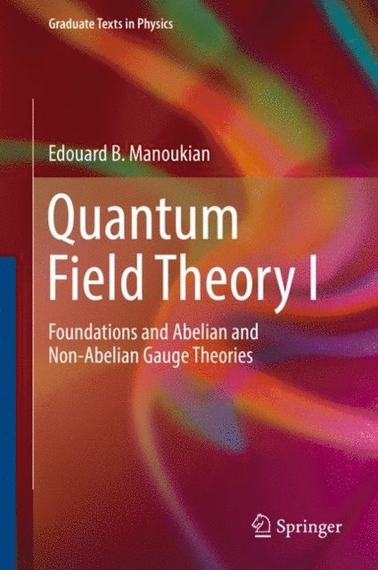 Edouard B. Manoukian - Quantum Field Theory I, E-bok. Tillgänglighet: Lägg i varukorg
