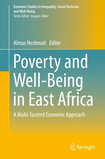 Almas Heshmati - Poverty and Well-Being in East Africa, E-bok