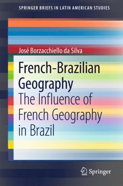Jose Borzacchiello da Silva - French-Brazilian Geography, E-bok
