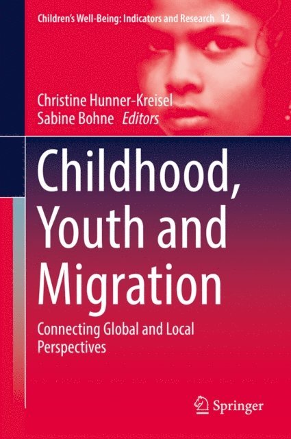 Sabine Bohne, Christine Hunner-Kreisel - Childhood, Youth and Migration, E-bok
