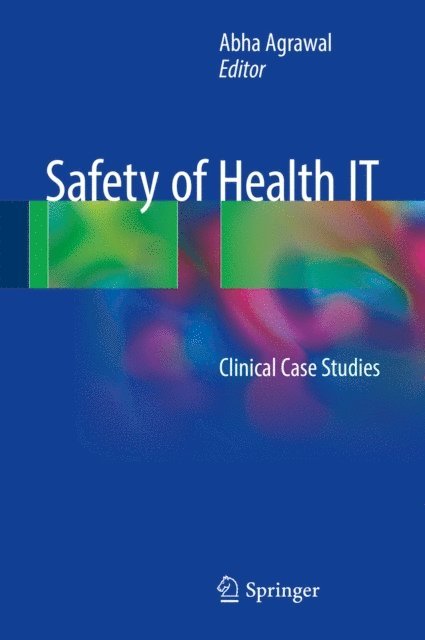 Abha Agrawal - Safety of Health IT, E-bok. Tillgänglighet: Lägg i varukorg