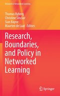 Research, Boundaries, and Policy in Networked Learning