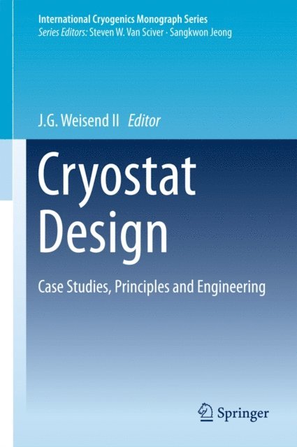 J.G. Weisend II - Cryostat Design, E-bok